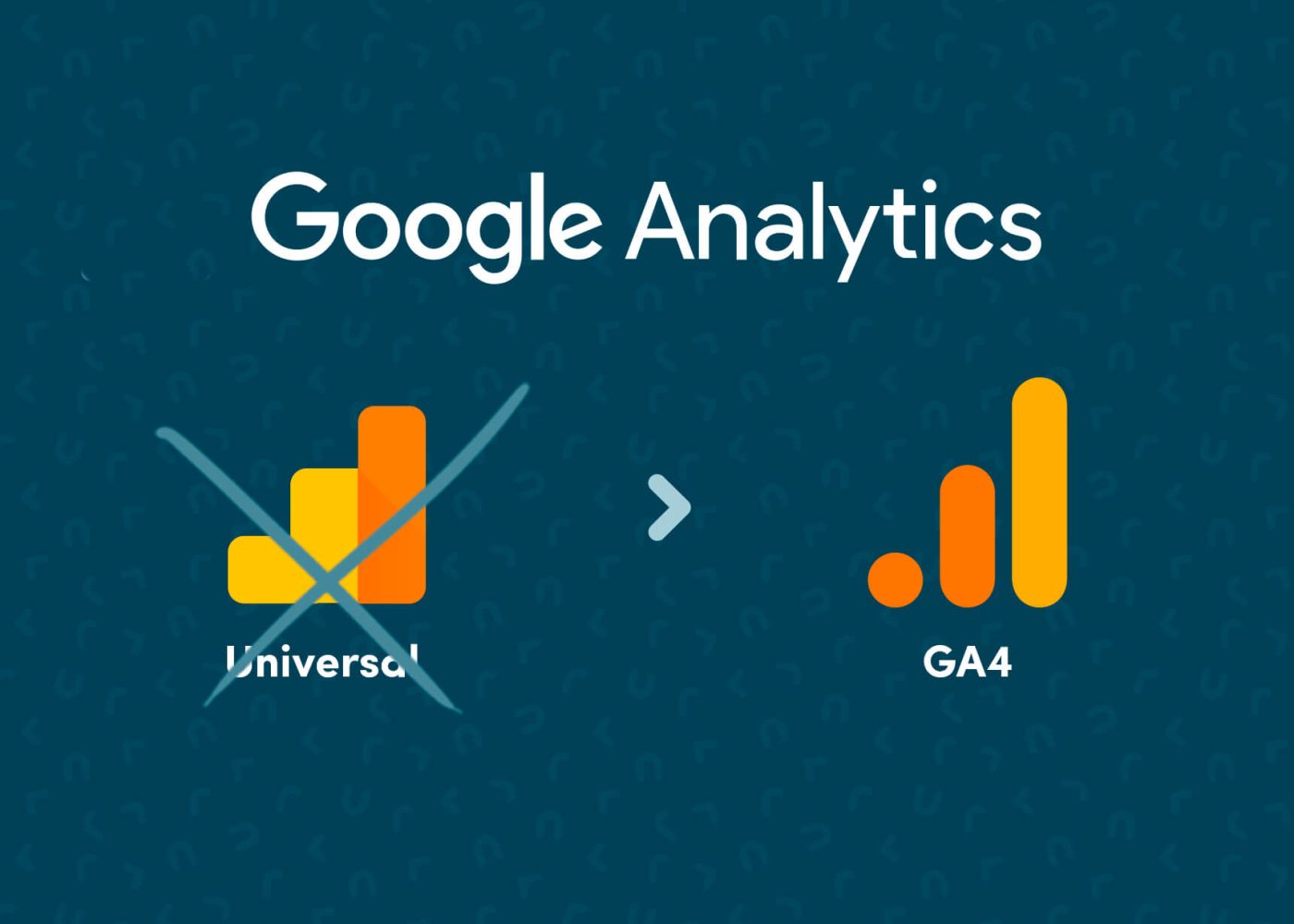 Grafik som visar den gamla Universal Analytics-logotypen överkorsad, med en pil som pekar på den nya Google Analytics 4 (GA4)-logotypen, under titeln Google Analytics.